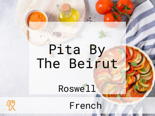 Pita By The Beirut