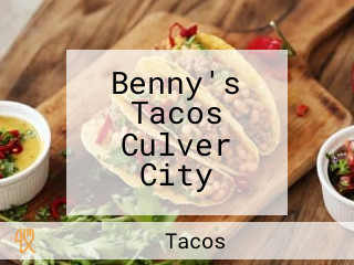 Benny's Tacos Culver City