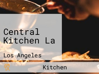 Central Kitchen La