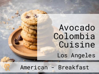 Avocado Colombia Cuisine