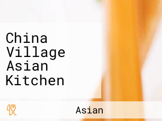 China Village Asian Kitchen