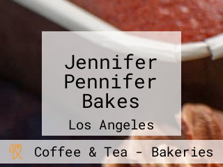 Jennifer Pennifer Bakes