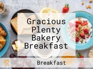 Gracious Plenty Bakery Breakfast