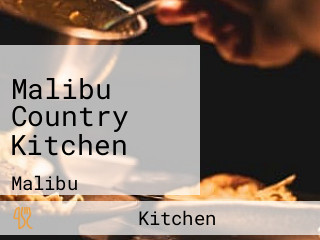 Malibu Country Kitchen