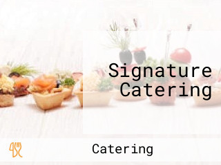 Signature Catering