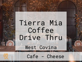 Tierra Mia Coffee Drive Thru