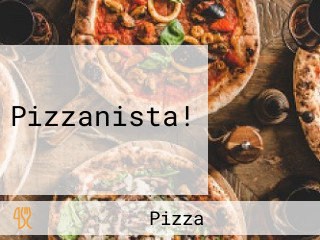 Pizzanista!