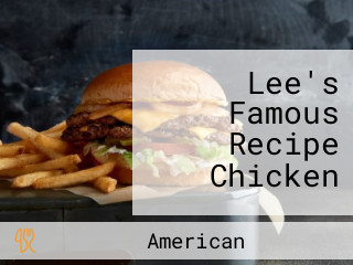 Lee's Famous Recipe Chicken