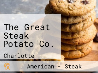 The Great Steak Potato Co.