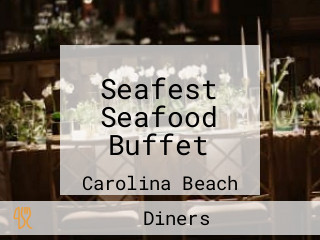 Seafest Seafood Buffet