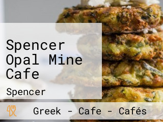 Spencer Opal Mine Cafe