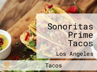 Sonoritas Prime Tacos