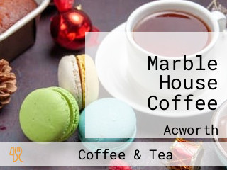 Marble House Coffee