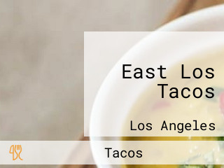 East Los Tacos