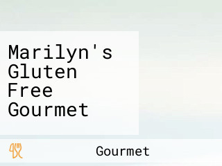 Marilyn's Gluten Free Gourmet