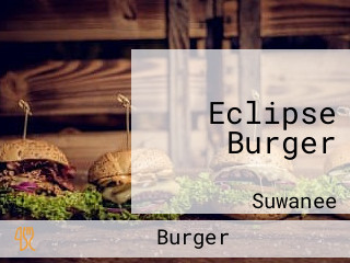 Eclipse Burger