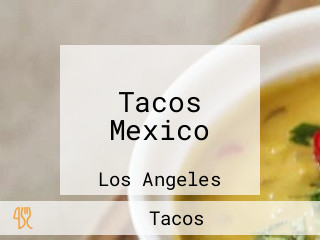 Tacos Mexico