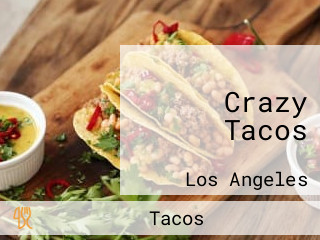 Crazy Tacos