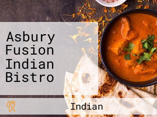 Asbury Fusion Indian Bistro