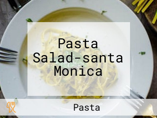 Pasta Salad-santa Monica