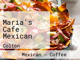 Maria's Cafe Mexican