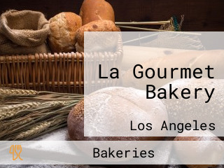 La Gourmet Bakery