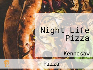 Night Life Pizza