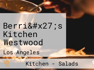 Berri&#x27;s Kitchen Westwood