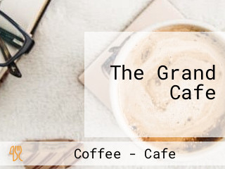 The Grand Cafe