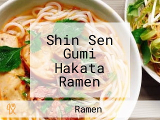 Shin Sen Gumi Hakata Ramen Little Tokyo (s Central Ave)