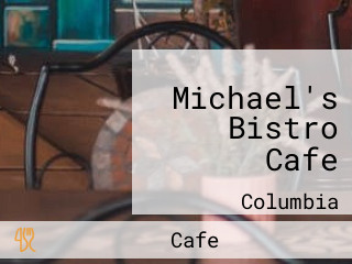 Michael's Bistro Cafe