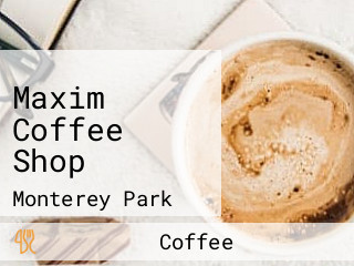 Maxim Coffee Shop