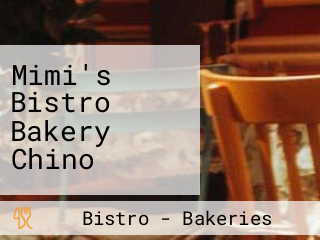 Mimi's Bistro Bakery Chino