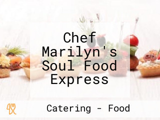 Chef Marilyn's Soul Food Express