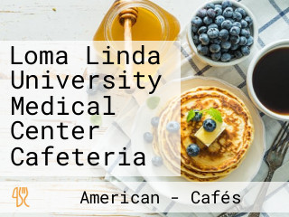 Loma Linda University Medical Center Cafeteria