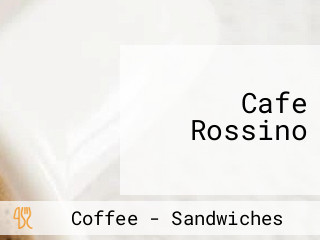 Cafe Rossino