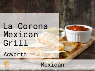 La Corona Mexican Grill