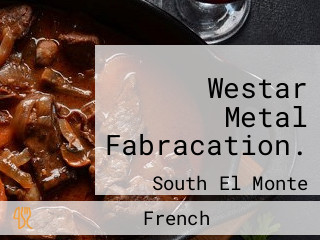 Westar Metal Fabracation.