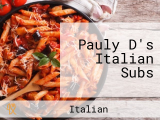 Pauly D's Italian Subs