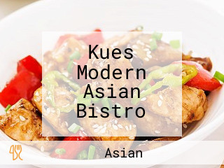 Kues Modern Asian Bistro