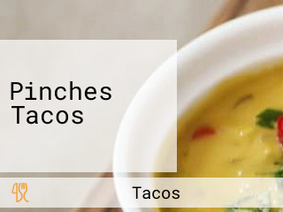 Pinches Tacos