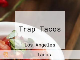 Trap Tacos