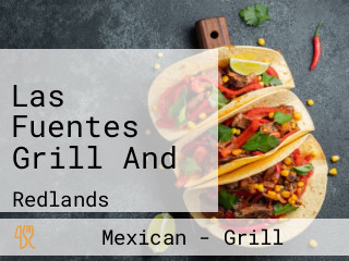 Las Fuentes Grill And