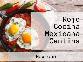 Rojo Cocina Mexicana Cantina