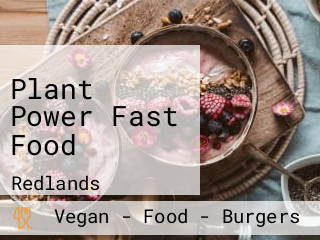 Plant Power Fast Food