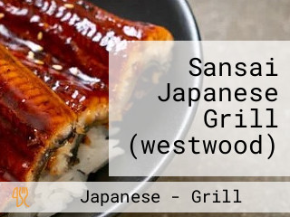 Sansai Japanese Grill (westwood)