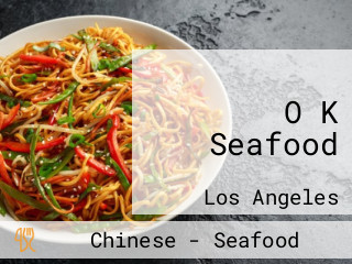 O K Seafood