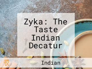 Zyka: The Taste Indian Decatur