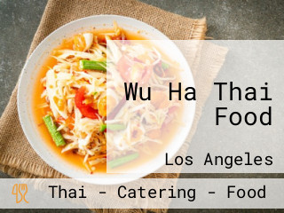 Wu Ha Thai Food