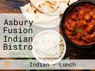 Asbury Fusion Indian Bistro